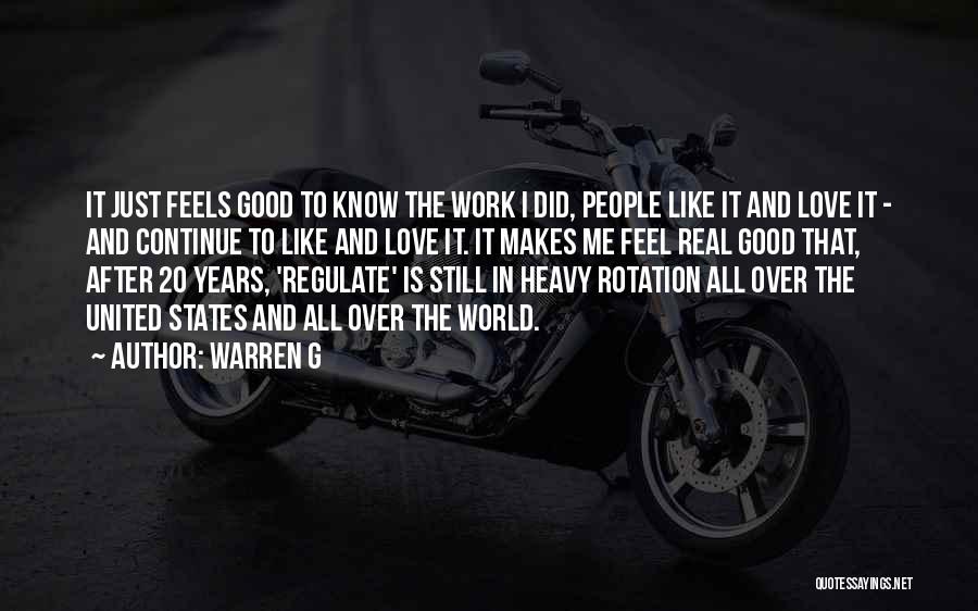 Love States Quotes By Warren G