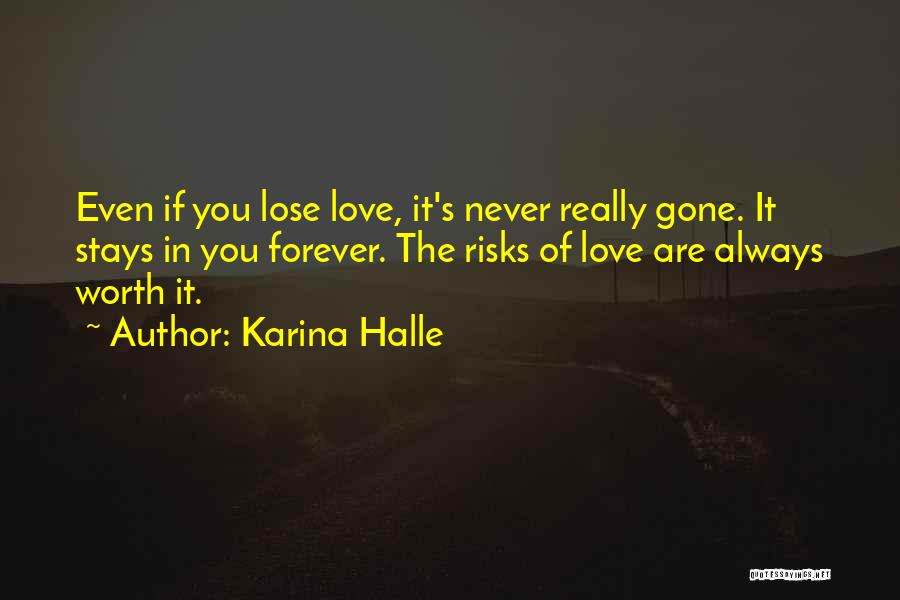 Love Stays Forever Quotes By Karina Halle