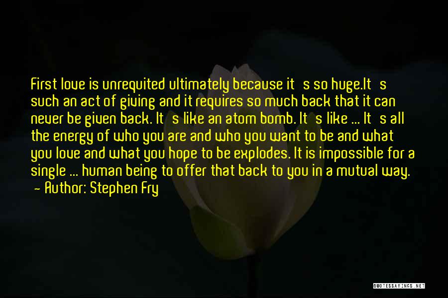 Love Stephen Fry Quotes By Stephen Fry