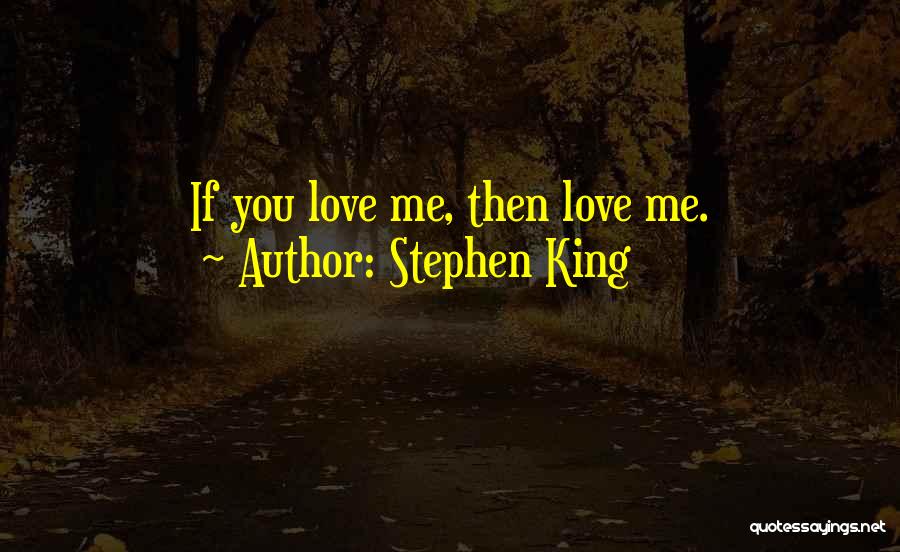 Love Stephen King Quotes By Stephen King