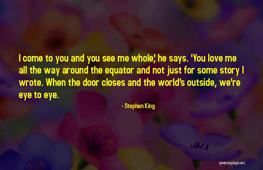 Love Stephen King Quotes By Stephen King