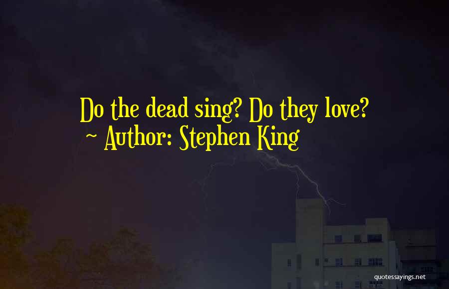 Love Stephen King Quotes By Stephen King