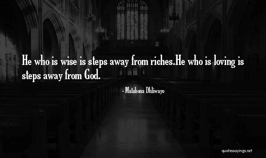 Love Steps Quotes By Matshona Dhliwayo Love Steps Quotes By Matshona Dhliwayo
