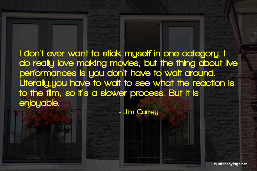 Love Stick To One Quotes By Jim Carrey Love Stick To One Quotes By Jim Carrey