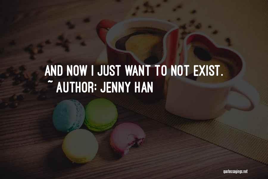 Love Still Exist Quotes By Jenny Han