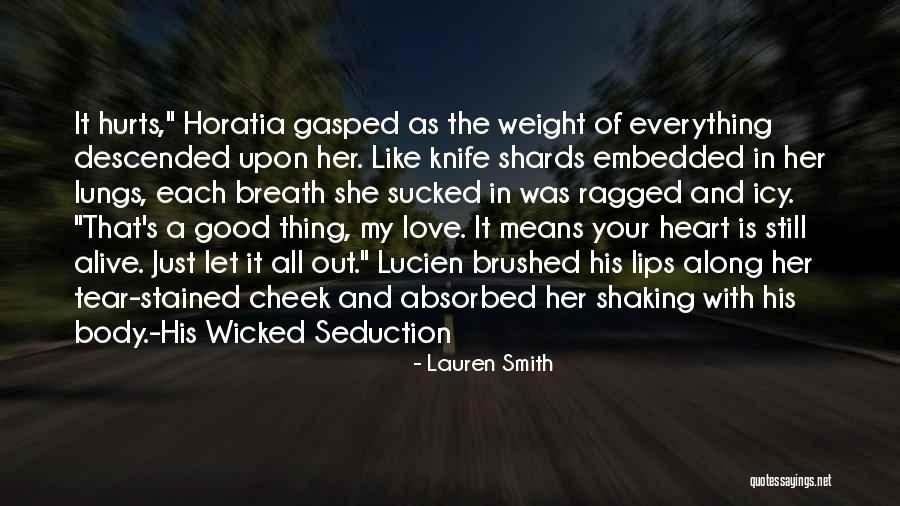 Love Still Hurts Quotes By Lauren Smith Love Still Hurts Quotes By Lauren Smith