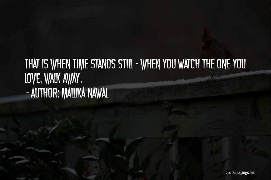 Love Still Hurts Quotes By Mallika Nawal