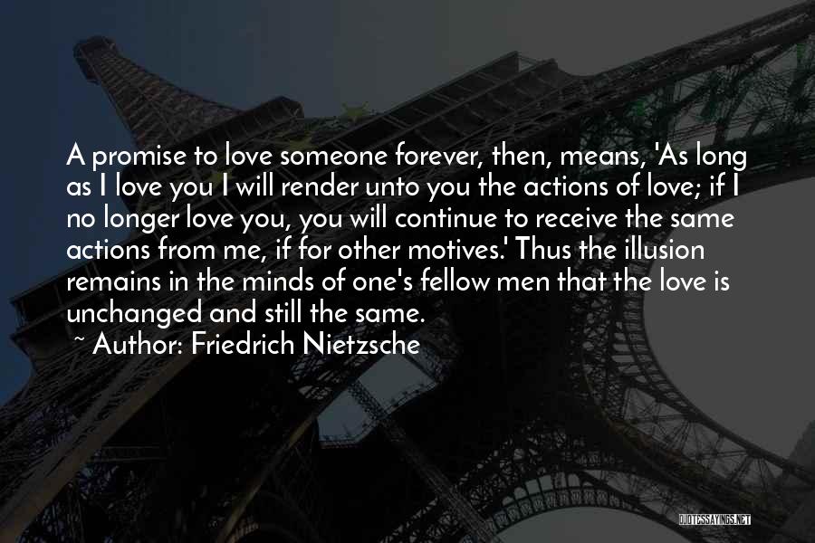 Love Still Remains Quotes By Friedrich Nietzsche