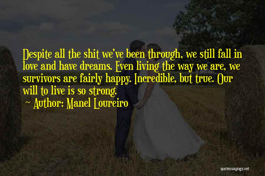 Love Still Strong Quotes By Manel Loureiro
