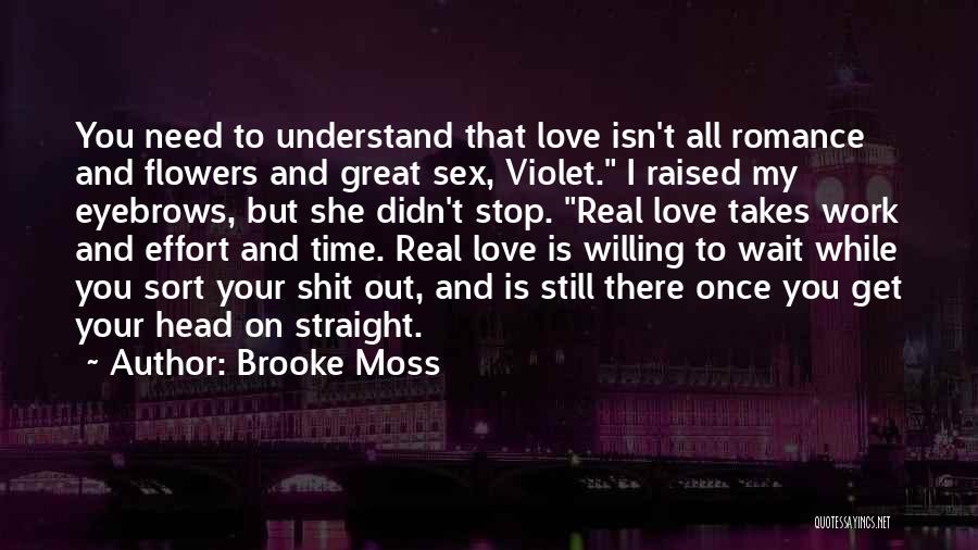 Love Still There Quotes By Brooke Moss