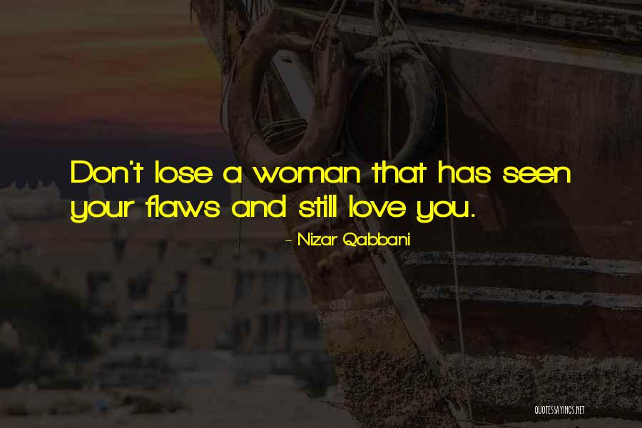 Love Stills Quotes By Nizar Qabbani