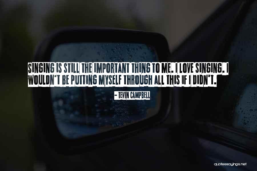 Love Stills Quotes By Tevin Campbell Love Stills Quotes By Tevin Campbell