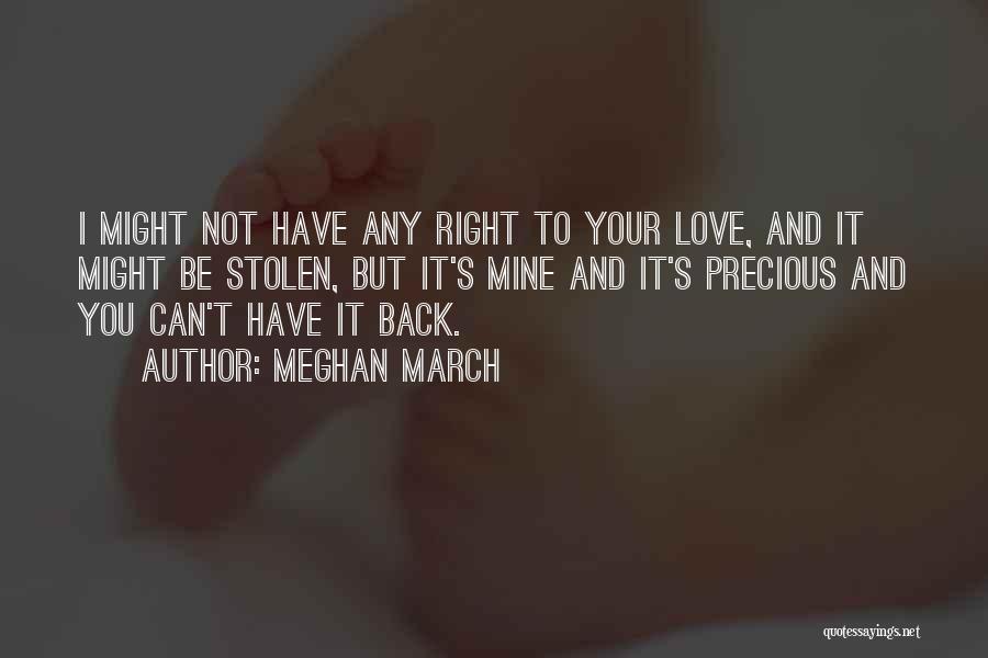 Love Stolen Quotes By Meghan March