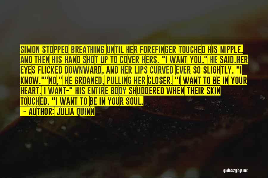 Love Stopped Quotes By Julia Quinn