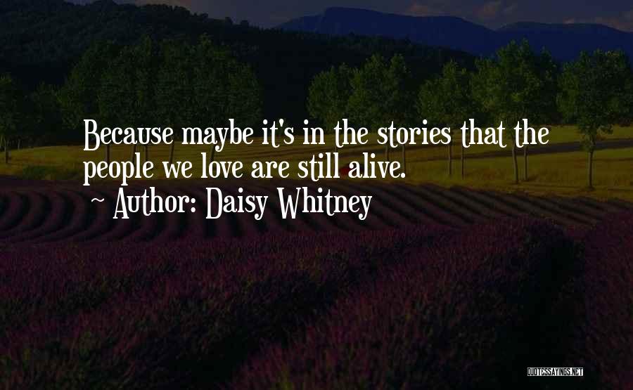 Love Stories In Quotes By Daisy Whitney