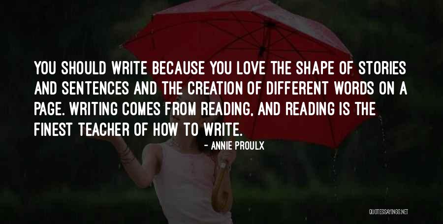 Love Stories N Quotes By Annie Proulx