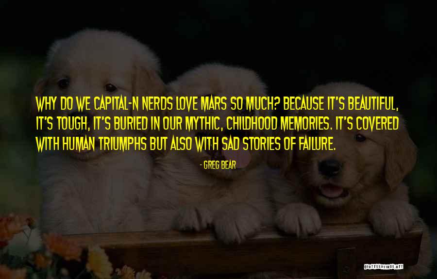 Love Stories N Quotes By Greg Bear