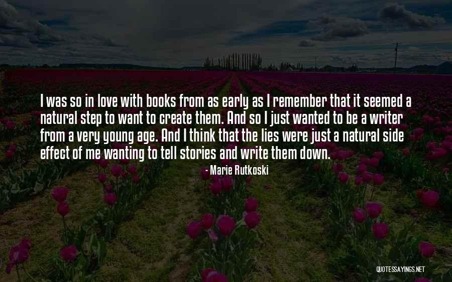 Love Stories N Quotes By Marie Rutkoski