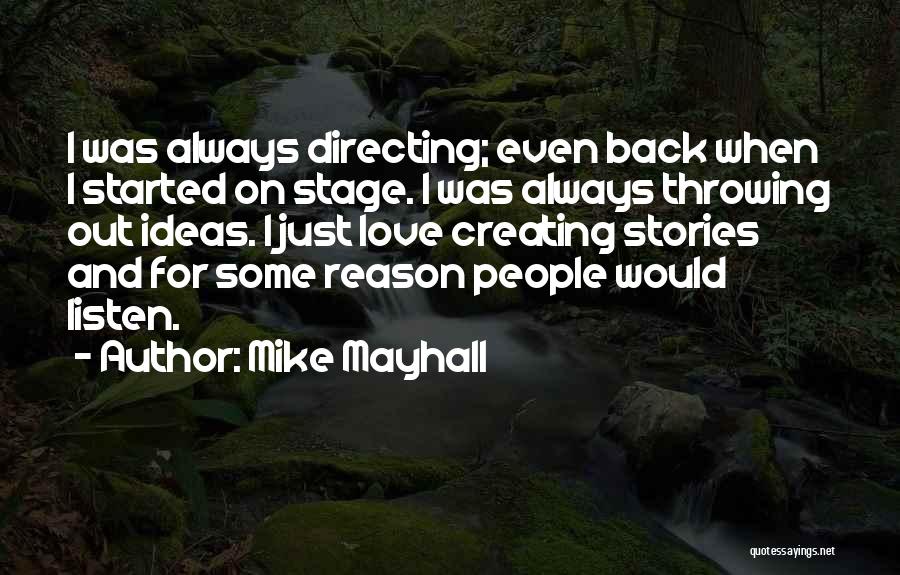 Love Stories Quotes By Mike Mayhall