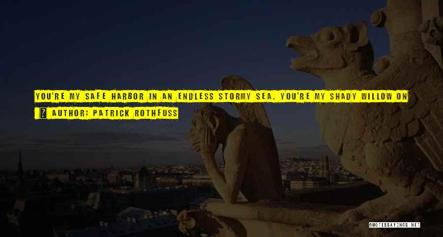 Love Stormy Quotes By Patrick Rothfuss