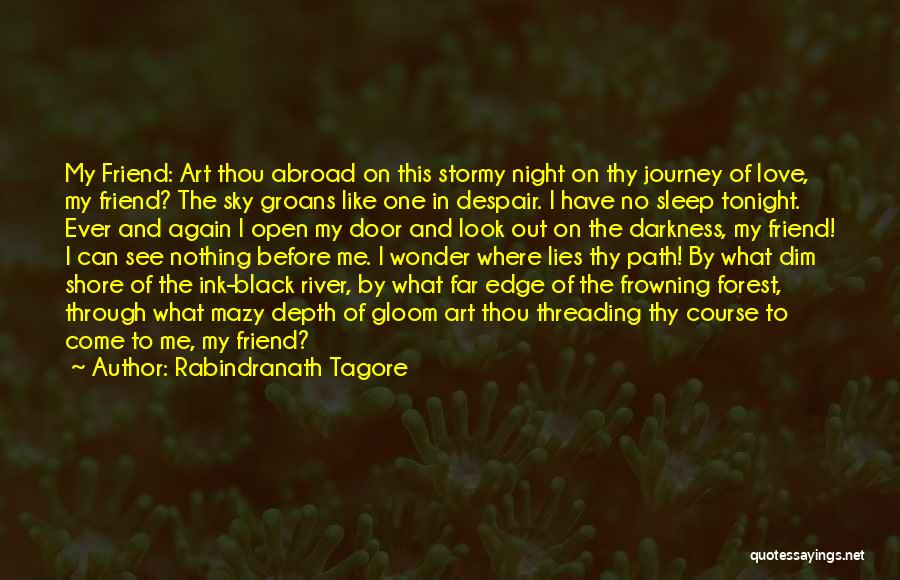 Love Stormy Quotes By Rabindranath Tagore