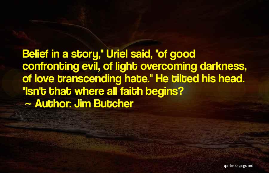 Love Story Begins Quotes By Jim Butcher