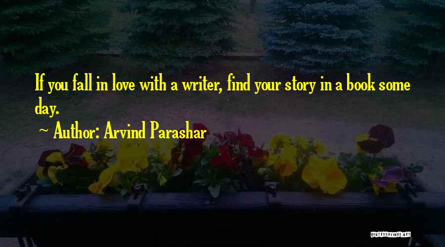Love Story Book Quotes By Arvind Parashar