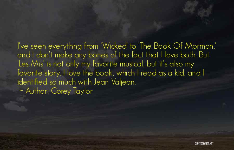 Love Story Book Quotes By Corey Taylor