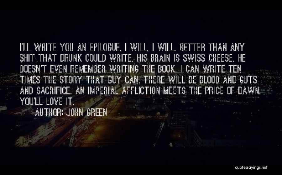 Love Story Book Quotes By John Green