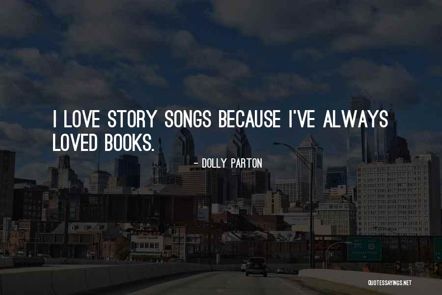 Love Story Books Quotes By Dolly Parton