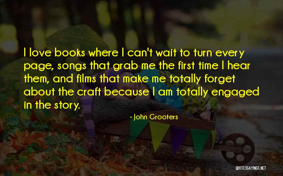 Love Story Books Quotes By John Grooters