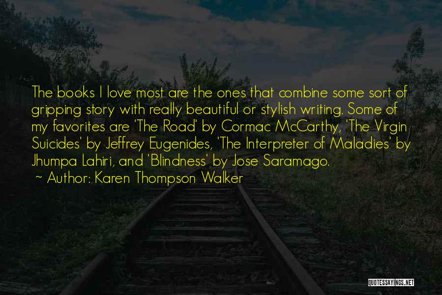 Love Story Books Quotes By Karen Thompson Walker