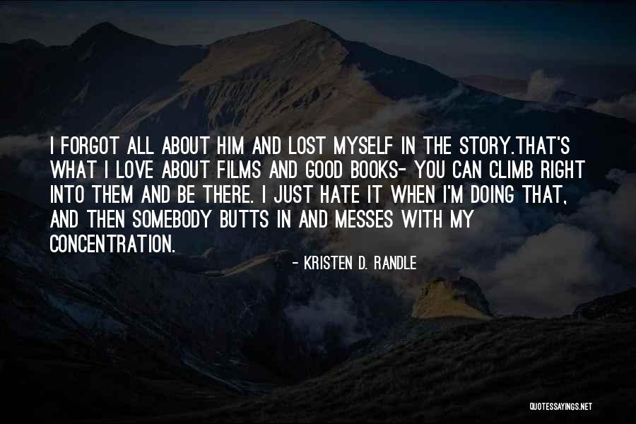 Love Story Books Quotes By Kristen D. Randle