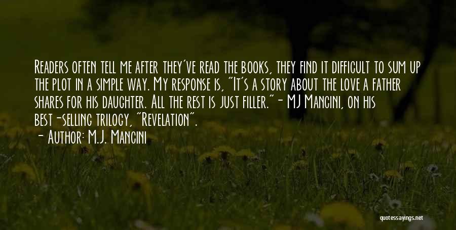 Love Story Books Quotes By M.J. Mancini