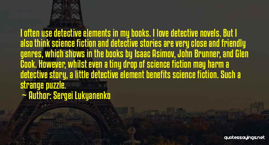 Love Story Books Quotes By Sergei Lukyanenko