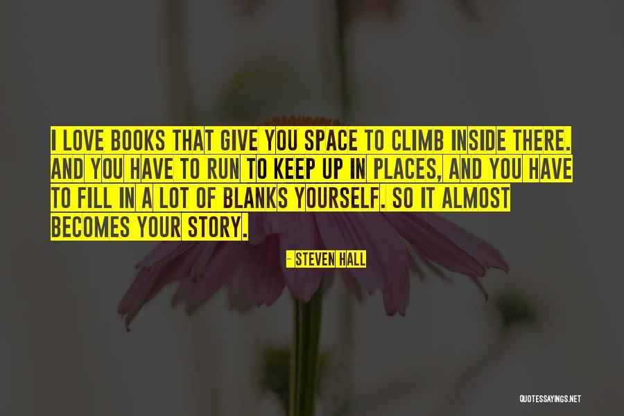 Love Story Books Quotes By Steven Hall