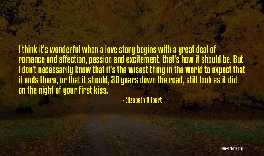Love Story Ends Quotes By Elizabeth Gilbert Love Story Ends Quotes By Elizabeth Gilbert