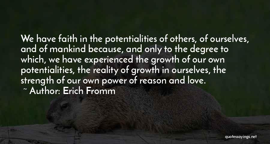 Love Strength And Faith Quotes By Erich Fromm