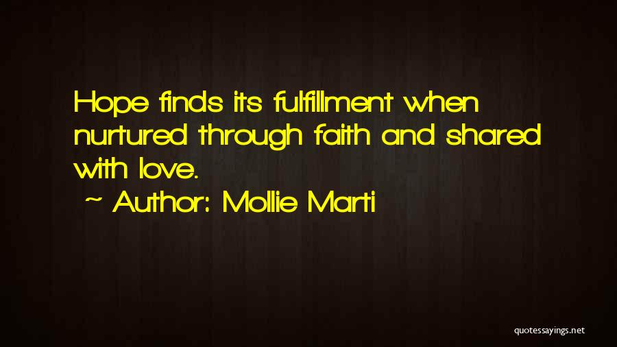 Love Strength And Happiness Quotes By Mollie Marti