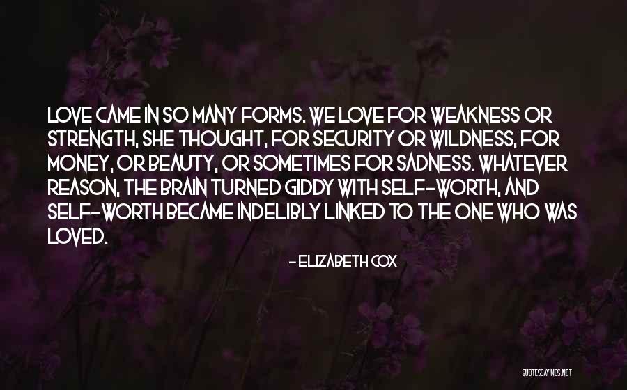 Love Strength And Weakness Quotes By Elizabeth Cox