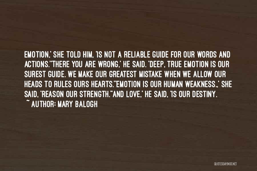Love Strength And Weakness Quotes By Mary Balogh