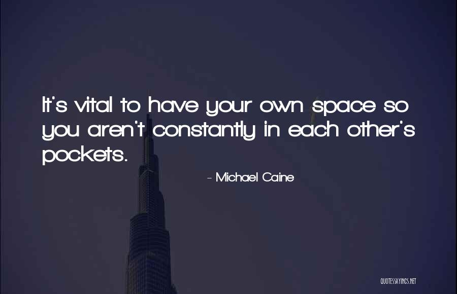 Love Strengthening Quotes By Michael Caine