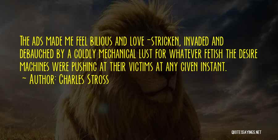 Love Stricken Quotes By Charles Stross