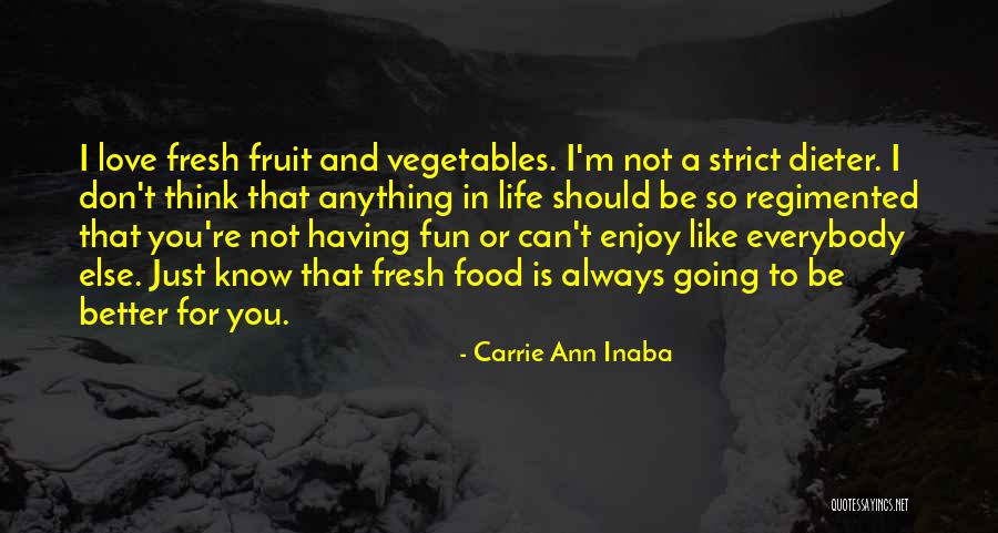 Love Strict Quotes By Carrie Ann Inaba Love Strict Quotes By Carrie Ann Inaba