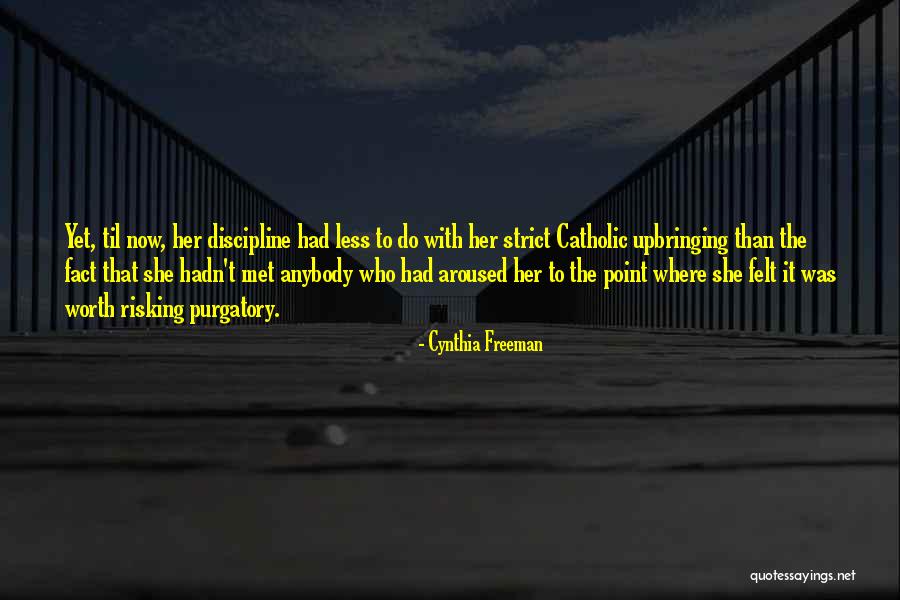 Love Strict Quotes By Cynthia Freeman Love Strict Quotes By Cynthia Freeman