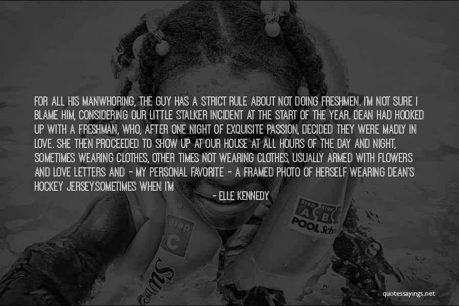 Love Strict Quotes By Elle Kennedy Love Strict Quotes By Elle Kennedy
