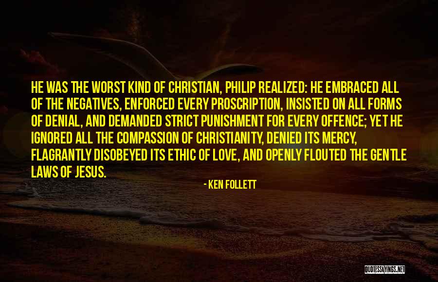 Love Strict Quotes By Ken Follett Love Strict Quotes By Ken Follett