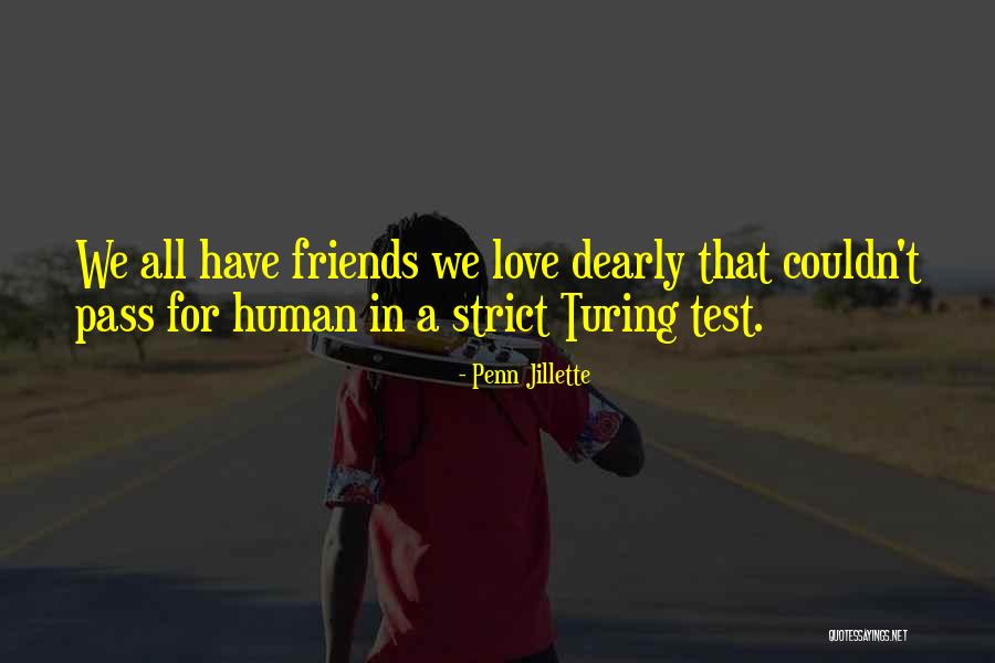 Love Strict Quotes By Penn Jillette Love Strict Quotes By Penn Jillette