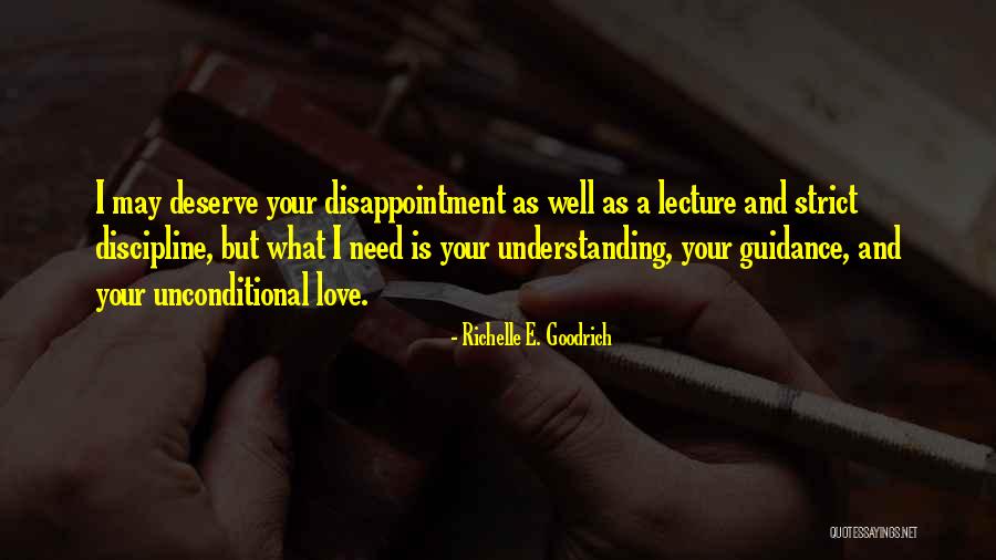 Love Strict Quotes By Richelle E. Goodrich Love Strict Quotes By Richelle E. Goodrich