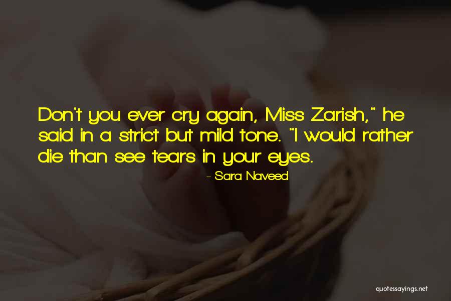 Love Strict Quotes By Sara Naveed Love Strict Quotes By Sara Naveed